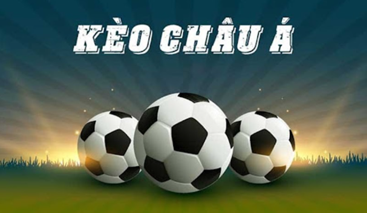 Hướng dẫn cách xem và tính tỷ lệ kèo bóng đá châu Á