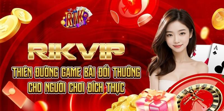 Tham gia Rikvip ngay hôm nay để nhận những phần thưởng bất ngờ